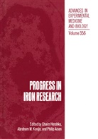 Philip Aisen, Chaim Hershko, Abraham M. Konijn, Abraha M Konijn, Abraham M Konijn - Progress in Iron Research