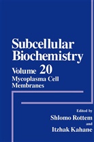 Kahane, Kahane, Itzahak Kahane, Shlom Rottem, Shlomo Rottem - Mycoplasma Cell Membranes