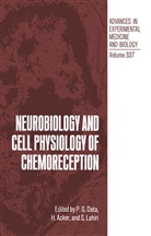 Acker, H Acker, H. Acker, P. G. Data, P.G. Data, Sukhamay Lahiri - Neurobiology and Cell Physiology of Chemoreception