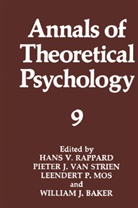 William J. Baker, Piete J van Strien, Pieter J van Strien, Leendert Mos, Leendert P. Mos, Leo Mos... - Annals of Theoretical Psychology