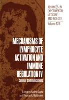 Sudhi Gupta, Sudhir Gupta, Waldmann, Waldmann, Thomas Waldmann - Mechanisms of Lymphocyte Activation and Immune Regulation IV