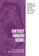 Joseph E. Ciardi, Jerry M. Keith, Jerry M Keith, Jerry R. McGhee, Jerr R McGhee, Jerry R McGhee - Genetically Engineered Vaccines