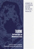 Junichi Azuma, John B. Lombardini, Stephen W. Schaffer, Stephe W Schaffer, Stephen W Schaffer - Taurine