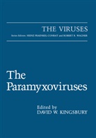 David W. Kingsbury, Davi W Kingsbury, David W Kingsbury, David W. Kingsbury - The Paramyxoviruses