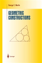 George E Martin, George E. Martin - Geometric Constructions