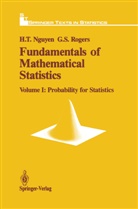 Hung Nguyen, Hung T Nguyen, Hung T. Nguyen, Gerald S Rogers, Gerald S. Rogers - Fundamentals of Mathematical Statistics