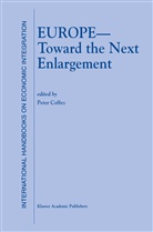 Coffey, P Coffey, P. Coffey, Peter Coffey - Europe - Toward the Next Enlargement