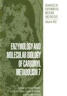David W. Crabb, Ronald Lindahl, Edmun Maser, Edmund Maser, David W Crabb et al, Henry Weiner - Enzymology and Molecular Biology of Carbonyl Metabolism 7