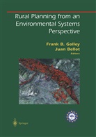 Fran B Golley, Frank B Golley, BELLOT, Bellot, Juan Bellot, Frank B. Golley - Rural Planning from an Environmental Systems Perspective