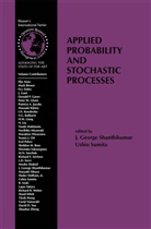 George Shanthikumar, J George Shanthikumar, J. George Shanthikumar, George Shanthikumar, J. George Shanthikumar, Sumita... - Applied Probability and Stochastic Processes