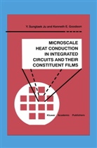 Kenglishneth E. Goodson, Kenneth E Goodson, Kenneth E. Goodson, Sungtaek Ju, Y Sungtaek Ju, Y. Sungtaek Ju - Microscale Heat Conduction in Integrated Circuits and Their Constituent Films