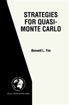 Bennett L Fox, Bennett L. Fox, Benglishnett L. Fox - Strategies for Quasi-Monte Carlo