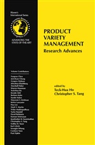 Teck-Hu Ho, Teck-Hua Ho, S Tang, S Tang, Christopher S. Tang, Christopher S. Tang... - Product Variety Management
