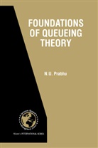 N U Prabhu, N. U. Prabhu, N.u. Prabhu - Foundations of Queueing Theory