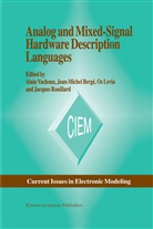 Jean-Miche Bergé, Jean-Michel Bergé, Oz Levia, Oz Levia et al, Jacques Rouillard, A. Vachoux - Analog and Mixed-Signal Hardware Description Language