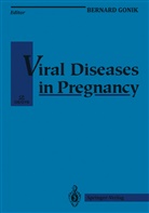 Bernar Gonik, Bernard Gonik - Viral Diseases in Pregnancy