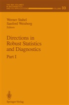Werne Stahel, Werner Stahel, Weisberg, Weisberg, Sanford Weisberg - Directions in Robust Statistics and Diagnostics
