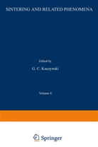 Kuczynski, G Kuczynski, G. Kuczynski - Sintering and Related Phenomena