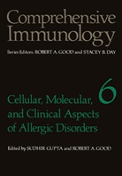 Sudhi Gupta, Sudhir Gupta - Cellular, Molecular, and Clinical Aspects of Allergic Disorders