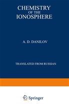 A Danilov, A. Danilov - Chemistry of the Ionosphere
