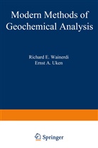Richar Wainerdi, Richard Wainerdi - Modern Methods of Geochemical Analysis