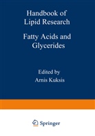 Kuksis, A Kuksis, A. Kuksis - Fatty Acids and Glycerides