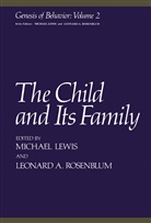 Lewis, M Lewis, M. Lewis - The Child and Its Family