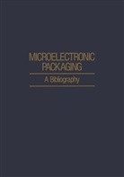 A H Agajanian, A. H. Agajanian - Microelectronic Packaging