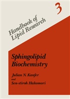 Sen-itiroh Hakomori, Julian Kanfer, Julian N Kanfer, Julian N. Kanfer - Sphingolipid Biochemistry