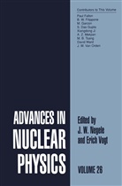 J. W. Negele, J.W. Negele, John W. Negele, Erich Vogt, Erich W. Vogt, W Negele... - Advances in Nuclear Physics. Vol.26