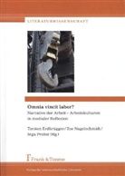 Torsten Erdbrügger, Ils Nagelschmidt, Ilse Nagelschmidt, Inga Probst - Omnia vincit labor?