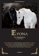 Ulrike Dietmann - Epona - Die Pferdegöttin