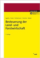 Mario Agatha, Marion Agatha, Dir Eisele, Dirk Eisele, Helmar Fichtelmann, Helmar u Fichtelmann - Besteuerung der Land- und Forstwirtschaft