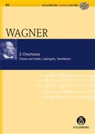 Richard Wagner, John Deathridge, Klaus Döge, Reinhard Strohm, Isolde Vetter, Egon Voss - Drei Ouvertüren