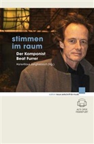 Beat Furrer, Hans- Jungheinrich, Hans-Klaus Jungheinrich - Stimmen im Raum