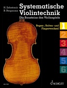 Benjamin Bergmann, Helmut Zehetmair - Systematische Violintechnik. Bd.1