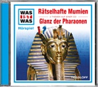 Manfred Baur, Manfred (Dr) Baur, Matthia Falk, Matthias Falk - WAS IST WAS Hörspiel: Rätselhafte Mumien / Glanz der Pharaonen, 1 Audio-CD (Hörbuch)