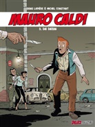 Constant, Michel Constant, Lapièr, Deni Lapiere, Denis Lapiere, Denis Lapière... - Mauro Caldi - Bd.3: Die Diebin