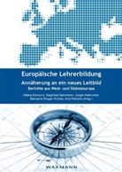 Vlatka Domovi, Vlatka Domovic, Siegfried Gehrmann, Jürgen Helmchen, Marianne Krüger-Potratz, Ana Petravi... - Europäische Lehrerbildung. Annäherung an ein neues Leitbild
