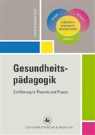 Volker Schneider - Gesundheitspädagogik