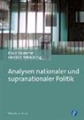 Brummer, Klaus Brummer, Heinric Pehle, Heinrich Pehle - Analysen nationaler und supranationaler Politik