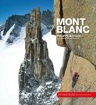 Philippe Batoux - Mont Blanc : The Finest Routes