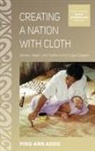 Ping-Ann Addo - Creating a Nation With Cloth