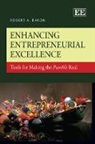 Robert Baron, Robert A. Baron - Enhancing Entrepreneurial Excellence