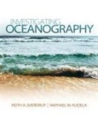 Raphael Kudela, Raphael M Kudela, Raphael M. Kudela, Keith A Sverdrup, Keith A. Sverdrup, Keith/ Kudela Sverdrup - Investigating Oceanography