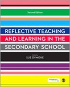 Sue Dymoke, Sue (EDT) Dymoke, Tony Wood Lawson, Sue Dymoke, Dymoke Sue, Jennifer L. Harris... - Reflective Teaching and Learning in the Secondary School