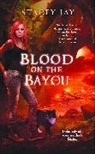 Stacey Jay, Jay Stacey - Blood on the Bayou