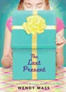 Wendy Mass - The Last Present