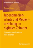T. Junge, Thorsten Junge - Jugendmedienschutz und Medienerziehung im digitalen Zeitalter