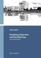 Bodo Nolte - Dämpfung, Dispersion und Klassifizierung